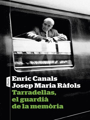 cover image of Tarradellas, el guardià de la memòria